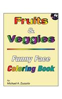 Fruits & Veggies Funny Face Coloring Book