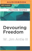 Devouring Freedom