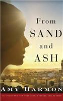 From Sand and Ash