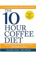 10-Hour Coffee Diet