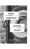 Lesson Assignment and Practice Record
