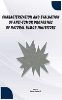 Characterization and Evaluation of Anti-Tumor Properties of Natural Tumor Inhib