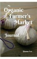 My Organic Farmer's Market Journal