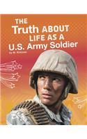 Truth about Life as a U.S. Army Soldier