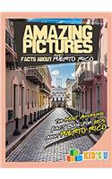 Amazing Pictures and Facts About Puerto Rico: The Most Amazing Fact Book for Kids About Puerto Rico (Kids U)