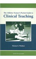 Athletic Trainer's Pocket Guide to Clinical Teaching