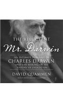 Reluctant Mr. Darwin