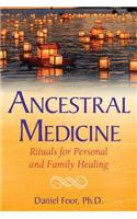 Ancestral Medicine