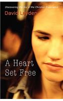 A Heart Set Free