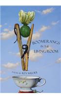 Boomerangs in the Living Room
