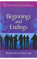 Compendium of Icebreakers, Volume 3: Beginnings and Endings