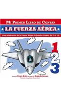 Mi Primer Libro de Contar La Fuerza Aerea