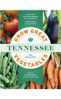 Grow Great Vegetables in Tennessee