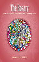 The Rosary: A Coloring Book for Prayer and Contemplation: A Coloring Book for Prayer and Contemplation