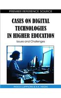 Cases on Digital Technologies in Higher Education