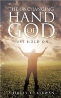The Unchanging Hand of God
