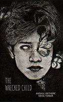 THE WRECKED CHILD