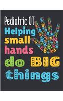 Pediatric OT Helping Small Hands Do Big Things