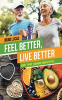 Feel Better, Live Better