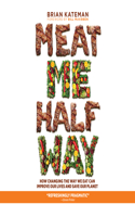 Meat Me Halfway