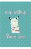 My Resting Llama Face