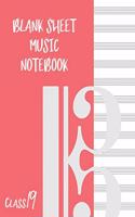 Blank Sheet Music Composition Manuscript Staff Paper Art Music CLASS 19 Notebook Pink Cover: Sheet Music Notebook / Journal Gift, 100 Pages, 8x10, Soft Cover, Matte Finish