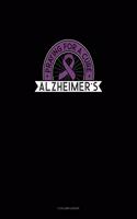 Praying Alzheimers For A Cure: 3 Column Ledger(220 3 Column Ledger)