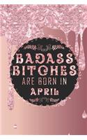 Badass Bitches Are Born In April: (Badass Gifts - Liquid Drip Glitter)