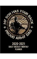 Proud Army Dad: 2020-2021 Daily/ Weekly/ Monthly Planner: January 2020 - December 2021 Two Year Planner with Monthly Grid Calendar and Contacts, Daily/ Weekly Notes