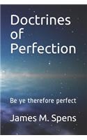 Doctrines of Perfection