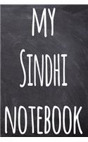 My Sindhi Notebook: The perfect gift for anyone learning a new language - 6x9 119 page lined journal!