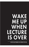 Wake me up when lecture is over