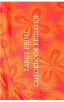 Large Print Checkbook Register: Easy-to-Read Check Ledger