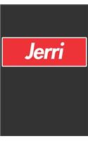 Jerri: Jerri Planner Calendar Notebook Journal, Personal Named Firstname Or Surname For Someone Called Jerri For Christmas Or Birthdays This Makes The Perf