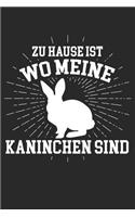 zu Hause ist wo meine Kaninchen sind