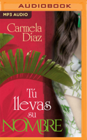 Tú Llevas Su Nombre (Narración En Castellano)