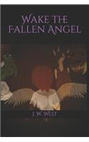Wake the Fallen Angel: A Wicked Dreams Short Story(2 Wicked Dreams)