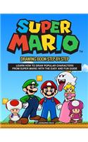 Super Mario Drawing Book Step-By-Step