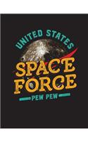 United States Space Force Pew Pew