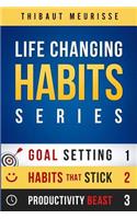 Life-Changing Habits Series: Your Personal Blueprint For Success And Happiness (Books 1-3)