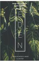 Eden: A Book of Poetry & Prose