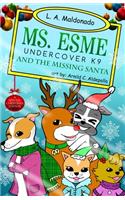 Ms. Esme Undercover K-9