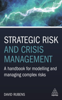 Strategic Risk and Crisis Management