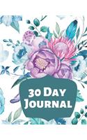 30 Day Journal: A Month of Journal Prompts for Self Reflection and Growth