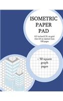 Isometric Paper Pad: Graph Paper Pad 0,3 Inches (Between Lines) 50 Isometric + 50 Square Graph Pages (Thin 0,5 PT Dashed Grid). Non-Perforated(3)(3 Graph Notebooks)