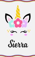 Sierra: Personal Notebook Personal Diary Unicorn Notebook Personalized Journal Customized Journal Unicorn Lover Personal Name Notebook