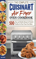 Complete Cuisinart Air Fryer Oven Cookbook