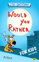 Would You Rather?