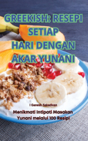 Greekish Resepi Setiap Hari Dengan Akar Yunani