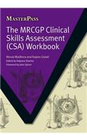 The MRCGP Clinical Skills Assessment (CSA) Workbook
